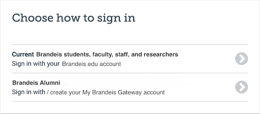 Login screen for My Brandeis Gateway. Current Students, Faculty, and Staff; or Alumni