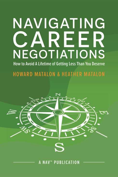 Navigating Career Negotiations: How To Avoid a Lifetime of Getting Less Than You Deserve book cover