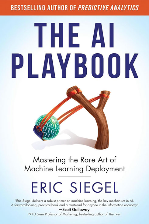 The AI Playbook: Mastering the Rare Art of Machine Learning Deployment book cover