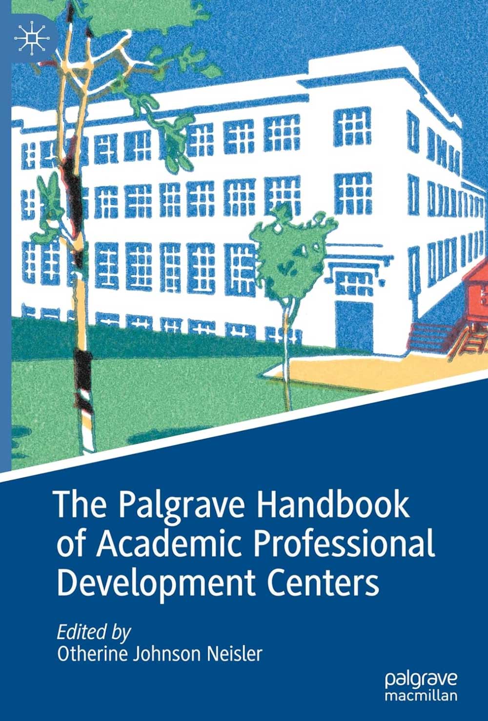 The Palgrave Handbook of Academic Professional Development Centers book cover